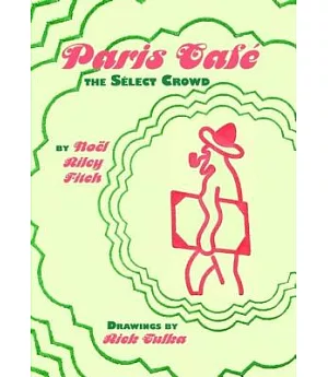 Paris Cafe: The Select Crowd