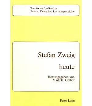 Stefan Zweig-Heute