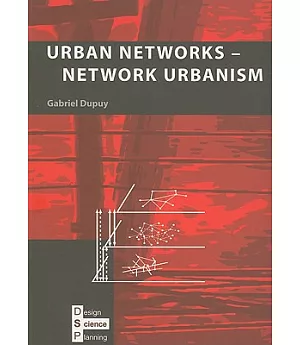 Urban Networks- Networking Urbanism