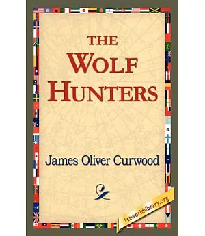 The Wolf Hunters,