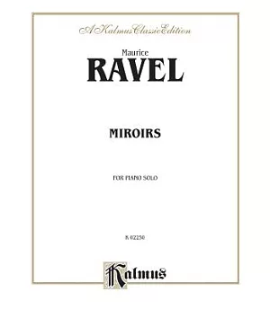 Miroirs: For Piano Solo