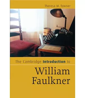 The Cambridge Introduction to William Faulkner