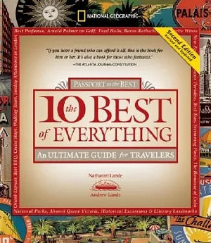 The 10 Best of Everything: Passport to the Best: An Ultimate Guide for Travelers