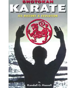 Shotokan Karate: Its History and Evolution