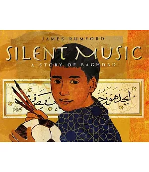 Silent Music: A Story of Baghdad