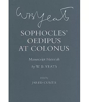 Sophocles’ Oedipus at Colonus: Manuscript Materials
