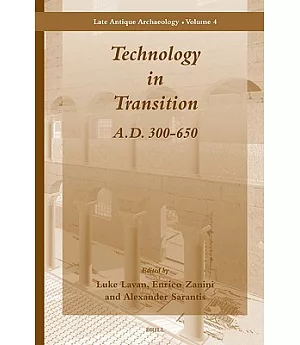 Technology in Transition A.D. 300-650