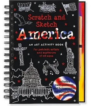 Scratch & Sketch America: An Art Activity Book for Patriotic Artists and Explorers of All Ages