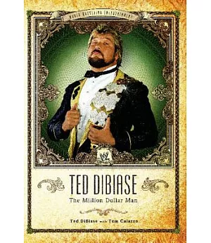 Ted DiBiase: The Million Dollar Man