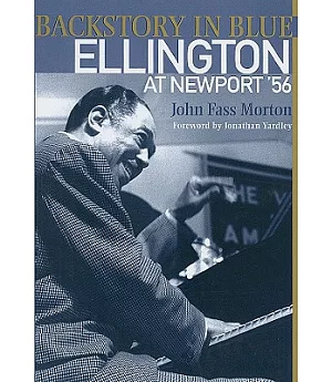 Backstory in Blue: Ellington at Newport ’56