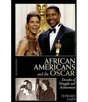 African Americans and the Oscar: Decades of Struggle and Achievement