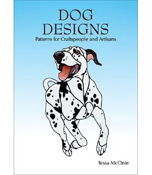 Dog Designs: Patterns for Craftspeople and Artisans