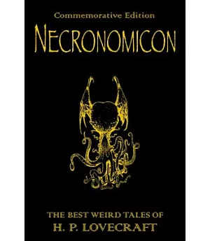 The Necronomicon: The Best Weird Tales of H. P. Lovecraft