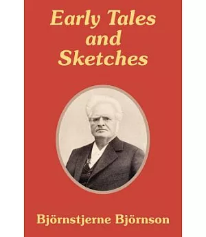 Early Tales and Sketches