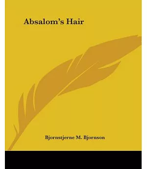 Absalom’s Hair