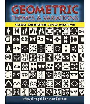 Geometric Themes and Variations: 4300 Designs and Motifs