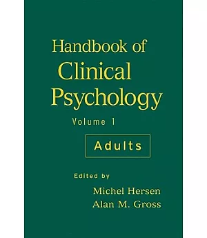 Handbook of Clinical Psychology: Adults