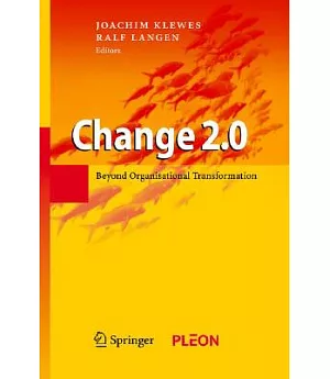 Change 2.0: Beyond Organisational Transformation