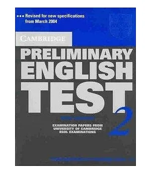 Cambridge Preliminary English Test 2 With Answers: Examination Papers from University of Cambridge Esol Examinations : English f