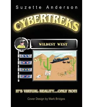 Cybertreks: Wildest West