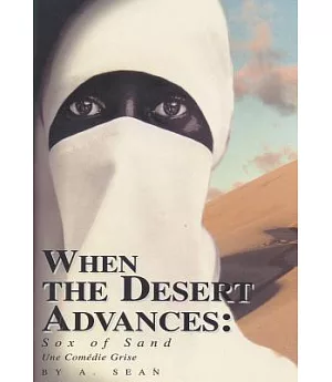 When the Desert Advances: Sox of Sand