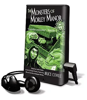 The Monsters of Morley Manor: Library Edition