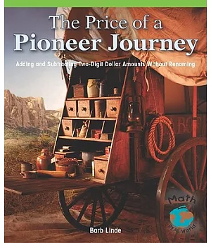 The Price of a Pioneer Journey: Adding and Subtracting Two-Digit Dollar Amounts