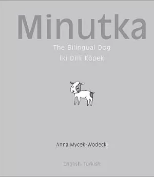 Minutka the Bilingual Dog