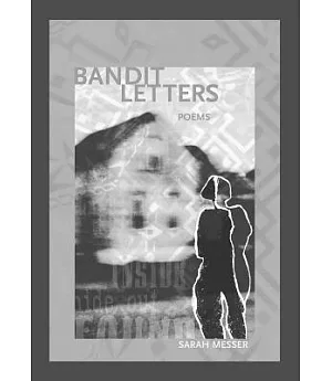 Bandit Letters: Poems