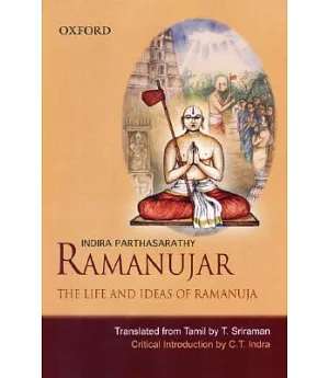 Ramanujar: The Life and Ideas of Ramanuja