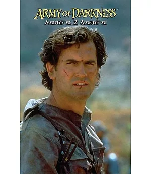 Dynamite Entertainment Presents Army Of Darkness: Ashes 2 Ashes