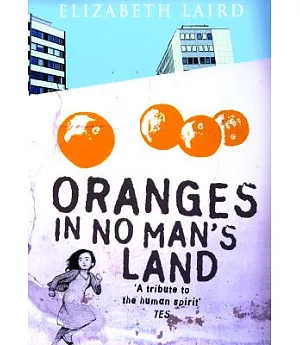 Oranges in No Man’s Land