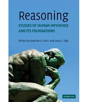 Reasoning: Studies of Human Inference and Its Foundations