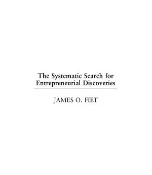 The Systematic Search for Entrepreneurial Discoveries