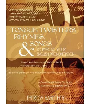 Tongue Twisters, Rhymes, and Songs to Improve Your English Pronunciation