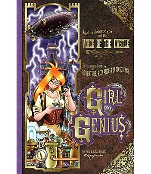 Girl Genius 7: Agatha Heterodyne & the Voice of the Castle