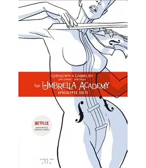The Umbrella Academy 1: Apocalypse Suite