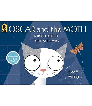 Oscar and the Moth: A Book About Light and Dark