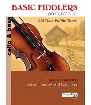 Basic Fiddlers Philharmonic for Cello & Bass: Cello & Bass