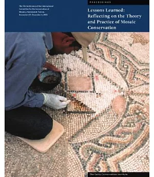 Lessons Learned / Lecons Retenues: Reflecting on the Theory and Practice of Mosaic Conservation: Proceedings of the 9th ICCM Con