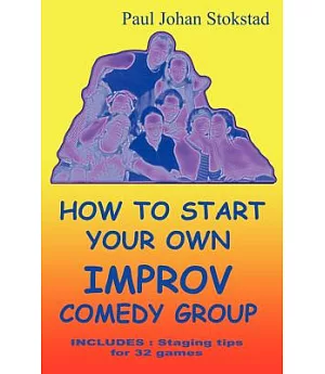 How to Start Your Own Improv Comedy Group
