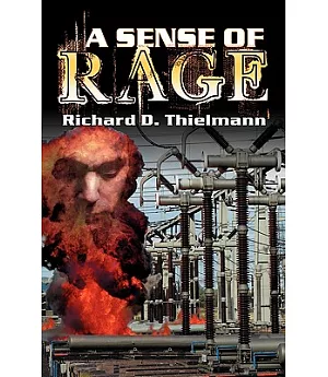 A Sense of Rage