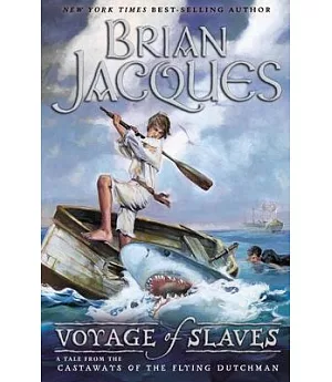Voyage of Slaves: A Tale from the Castaways of the Flying Dutchman