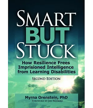 Smart But Stuck: How Resilience Frees Imprisoned Intelligence from Learning Disabilities