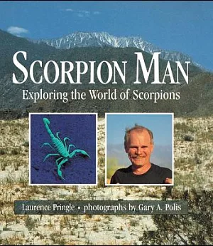 Scorpion Man: Exploring the World of Scorpions