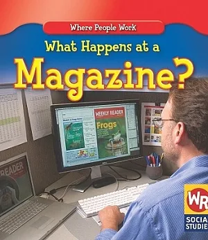 What Happens at a Magazine?