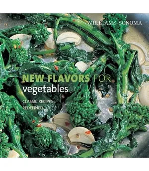 Williams Sonoma New Flavors for Vegetables