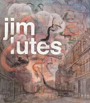 Jim Lutes: Paintings and Drawings 1995-2008
