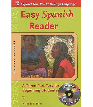 Easy Spanish Reader: A Three-part Text for Beginning Students