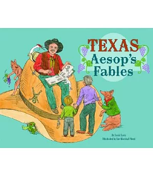 Texas Aesop’s Fables